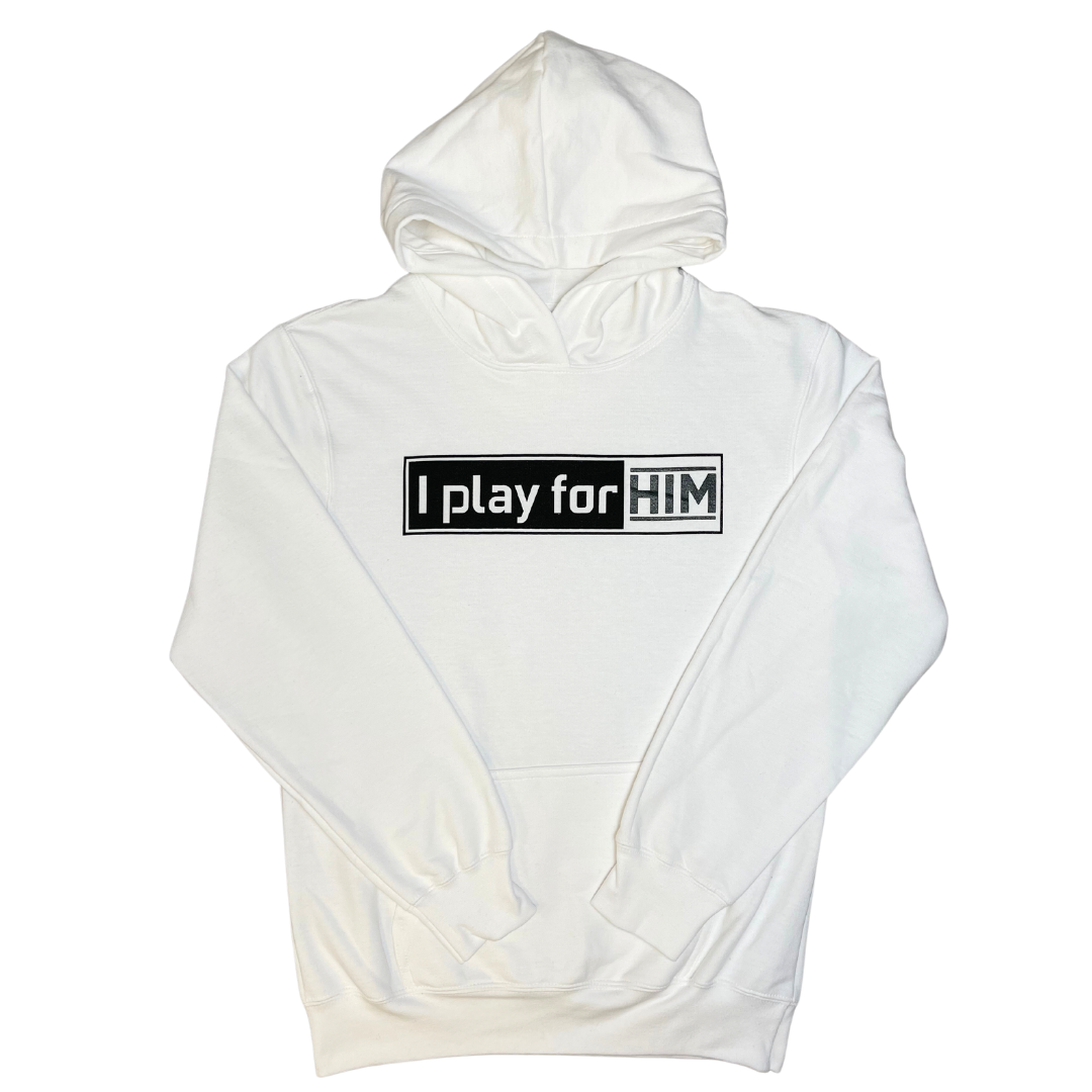 I play for Him Humility Series Sweatshirt